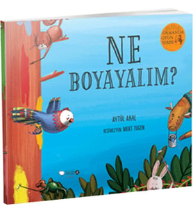 Ormanda Oyun Serisi 2 - Ne Boyayalım?