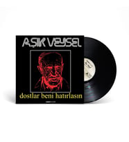 Aşık Veysel - Dostlar Beni Hatırlasın - Plak