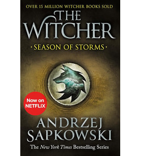 Season Of Storms: A Novel Of The Witcher – Now A Major Netflix Show: 1 (Krem)
