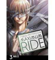 Maximum Ride: Manga Volume 3