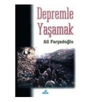 Depremle Yaşamak Ali Ferşadoğlu