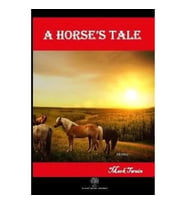A Horses Tale
