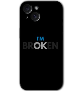 İphone 15 Plus Kılıf HD Desen Baskılı Kılıf - Im Broken