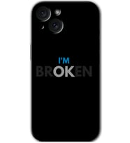 İphone 15 Plus Kılıf HD Desen Baskılı Kılıf - Im Broken