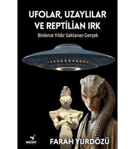 Ufolar, Uzaylılar ve Reptilian Irk