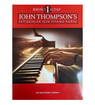 John Thompson’s Yetişkinler İçin Piyano Kursu Birinci Kitap