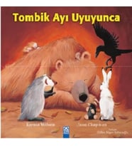 Tombik Ayı Uyuyunca