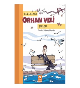 Çocuklara Orhan Veli Şiirleri