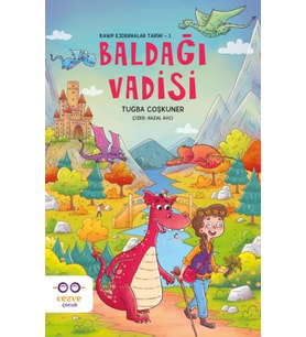 Baldağı Vadisi – Kayıp Ejderhalar Tarihi 1