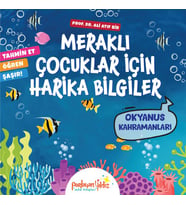 Meraklı Çocuklar İçin Harika Bilgiler Okyanus Kahramanları
