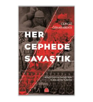 Her Cephede Savaştık