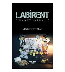 Labirent - İhanet Sarmalı