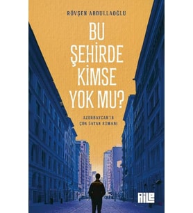 Bu Şehirde Kimse mu?