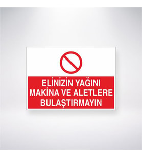 Elinizin Yağını Makine ve Aletlere Bulaştırma