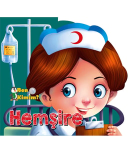 Ben Kimim? - Hemşire
