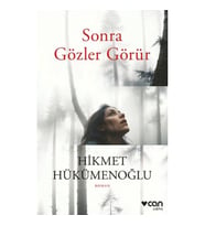 Sonra Gözler Görür