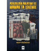 Askerlerin Anlatımı İle Mamak'ta İşkence