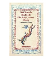 100 Soruda İlkellerde Din, Büyü, Sanat, Efsane