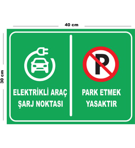 Metal Elektrikli Araç Şarj Noktası Park Etmek 30cm x 40cm A3 Büyüklüğünde Uyarı Levhası Yönlendirme