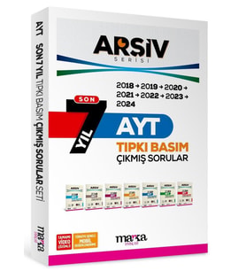 Son 7 Yıl AYT ARŞİV Serisi Tıpkı Basım Fasikül Fasikül Çıkmış Sorular Tamamı Video Çözümlü Marka Yayınları