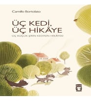 Üç Kedi Üç Hikaye