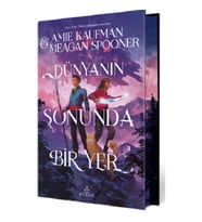 Dünyanın Sonunda Bir Yer (Ciltli/Özel Baskı)