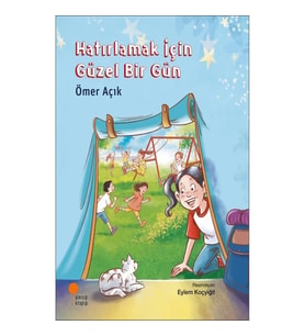 Hatırlamak İçin Güzel Bir Gün
