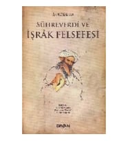 Sühreverdi ve İşrak Felsefesi