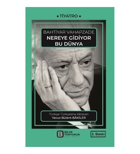 Nereye Gidiyor Bu Dünya