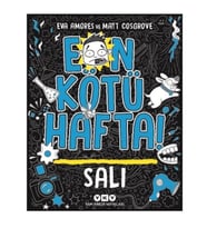 En Kötü Hafta – Salı