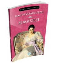 Türk Klasikleri - Sergüzeşt