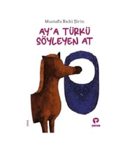 Ay'a Türkü Söyleyen At