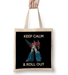 Keep Calm And Roll Out Keep Calm And Roll Out Transformers Bez Çanta Uzun Saplı