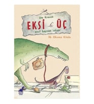 Eksi Üç-Evcil Hayvan İstiyor - İlk Okuma Kitabı