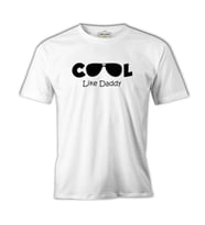Cool Like Daddy Beyaz Erkek Tshirt