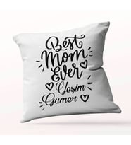 Kişiye Özel Best Mom Ever Beyaz Kare Yastık