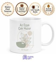 Minimalist Sade Yaşam Az Eşya Çok Huzur Kupa Bardak Hediye