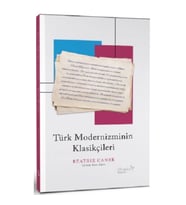 Türk Modernizminin Klasikçileri