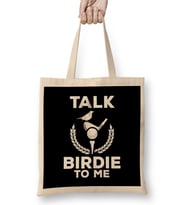 Cute Talk Birdie To Me Funny Golfing Pun Golfer Bez Çanta Uzun Saplı