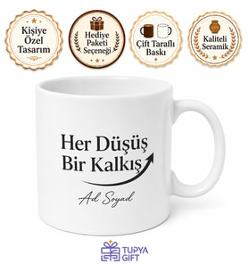 İsme Özel Her Düşüş Bir Kalkış Yazılı Kupa Bardak Motivasyon Hediye