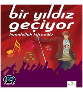 Bir Yıldız Geçiyor