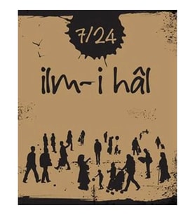 7/24 İlm-i hal