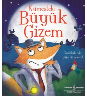 Kümesteki Büyük Gizem