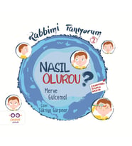 Nasıl Olurdu? - Rabbimi Tanıyorum 2