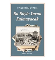 Bu Böyle Yarım Kalmayacak