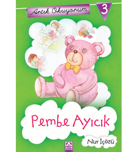 Artık Okuyorum 3 - Pembe Ayıcık