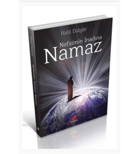 Nefsimin Inadına Namaz