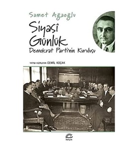 Siyasi Günlük: Demokrat Parti'Nin Kuruluşu (Krem)