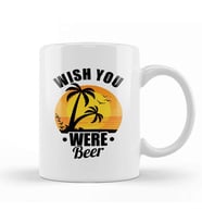 Cute Wish You Were Beer Funny Punny Beer Pun Kupa Bardak Porselen