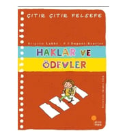 Çıtır Çıtır Felsefe Serisi 15 - Haklar ve Ödevler